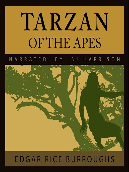 Title details for Tarzan of the Apes by Edgar Rice Burroughs - Wait list
